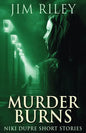 Murder Burns - Paperback