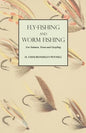 Fly-Fishing and Worm Fishing for Salmon, Trout and Grayling - Paperback