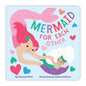 Mermaid for Each Other - Board Book