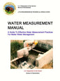 Water Measurement Manual - A Guide To Effective Water Measurement Practices For Better Water Management - Paperback