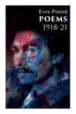 Poems 1918-21: Including Three Portraits and Four Cantos - Paperback