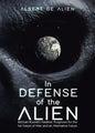 In Defense of the Alien: Bertram Russell's Fatalistic Prognosis for the Far Future of Man and an Alternative Future - Paperback