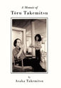 A Memoir of T Ru Takemitsu - Hardcover