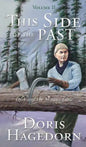 This Side of the Past: Volume II: Dick and the Mission Girls - Hardcover