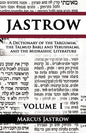 A Dictionary of the Targumim, the Talmud Babli and Yerushalmi, and the Midrashic Literature, Volume I - Paperback