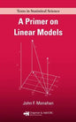 A Primer on Linear Models - Paperback