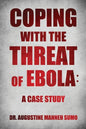 Coping with the Threat of Ebola: A Case Study - Paperback