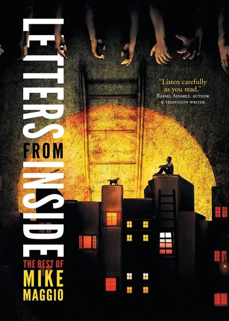 Letters From Inside: The Best of Mike Maggio - Paperback
