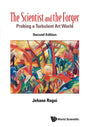 Scientist and the Forger, The: Probing a Turbulent Art World (Second Edition) - Paperback