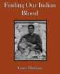 Finding Our Indian Blood - Paperback