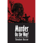 Murder On the Way! - Paperback