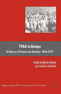1968 in Europe: A History of Protest and Activism, 1956-1977 - Paperback
