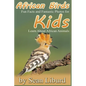 African Birds: Fun Facts and Fantastic Photos for Kids! Learn About African Animals - Paperback