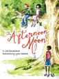 The Afternoon Moon - Hardcover