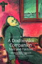 A Dostoevskii Companion: Texts and Contexts - Paperback