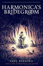 Harmonica's Bridegroom - Paperback