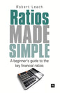 Ratios Made Simple: A Beginner's Guide to the Key Financial Ratios - Paperback