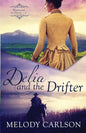 Delia and the Drifter - Paperback
