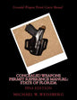 Concealed Weapons Permit Reference Manual: State of Florida: PPIA Edition - Paperback