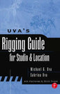 Uva's Rigging Guide for Studio and Location - Paperback
