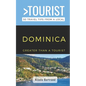 Greater Than a Tourist- Dominica: 50 Travel Tips from a Local - Paperback