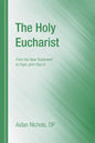 The Holy Eucharist - Paperback