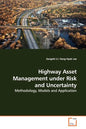 Highway Asset Management under Risk and Uncertainty - Paperback