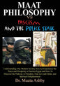 Maat Philosophy in Government Versus Fascism and the Police State - Paperback