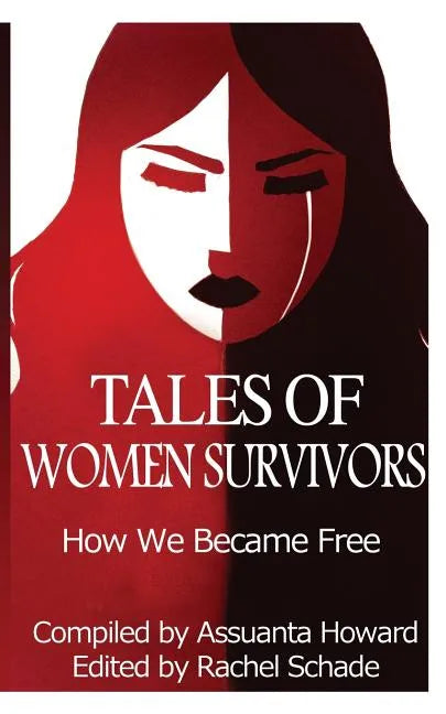 Tales of Women Survivors: How We Became Free - Paperback