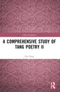 A Comprehensive Study of Tang Poetry II - Paperback
