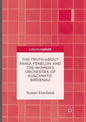 The Truth about Fania Fénelon and the Women's Orchestra of Auschwitz-Birkenau - Paperback