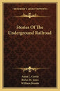 Stories Of The Underground Railroad - Paperback