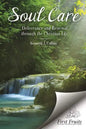 Soul Care: Deliverance and Renewal through the Christian Life - Paperback
