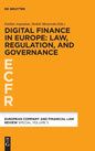 Digital Finance in Europe: Law, Regulation, and Governance - Hardcover