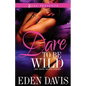 Dare to Be Wild - Paperback