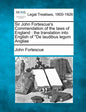 Sir John Fortescue's Commendation of the Laws of England: The Translation Into English of de Laudibus Legum Angliae - Paperback