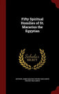Fifty Spiritual Homilies of St. Macarius the Egyptian - Hardcover