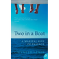 Two in a Boat: A Marital Rite of Passage - Paperback