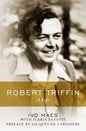 Robert Triffin: A Life - Hardcover