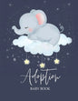 Adoption Baby Book: Newborn Adoption Day Memory Record, Your Story Keepsake Journal From Parents - Paperback