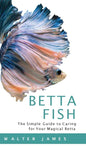 Betta Fish - Hardcover