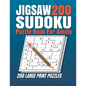Jigsaw Sudoku Puzzle Book for Adults: 200 Jigsaw Sudoku Puzzles 9x9 (Easy, Medium, Hard, Super Hard) for Adults with Solutions. - Paperback