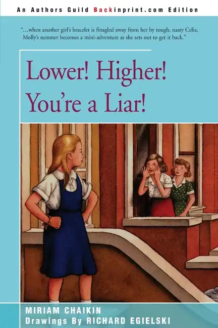 Lower! Higher! You're a Liar! - Paperback