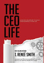The CEO Life: A Holistic Blueprint to Scale Your Business & Your Life - Hardcover