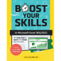 Boost Your Skills in Microsoft(R) Excel 365/2021: (+ Online Videos, Quizzes, Exercise Files & More) - Paperback