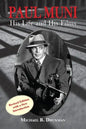 Paul Muni - His Life and His Films - Paperback