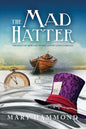 The Mad Hatter: The Role of Mercury in the Life of Lewis Carroll - Paperback