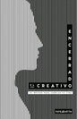 El creativo encerrado: El método para cambiar tu vida. - Paperback