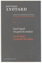 Karel Appel, a Gesture of Colour - Hardcover