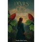 Devil's Club: A Botanist's Journey Across the American Frontier - Hardcover